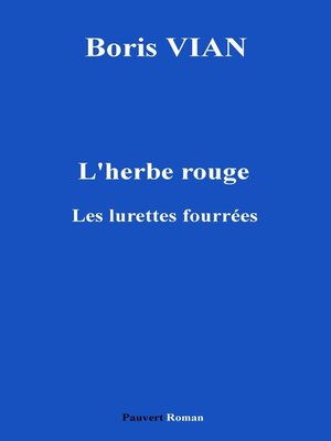 cover image of L'Herbe rouge, précédé des Lurettes fourrées